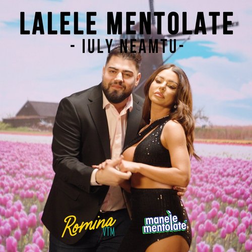Lalele mentolate (From "Romina VTM" The Movie)
