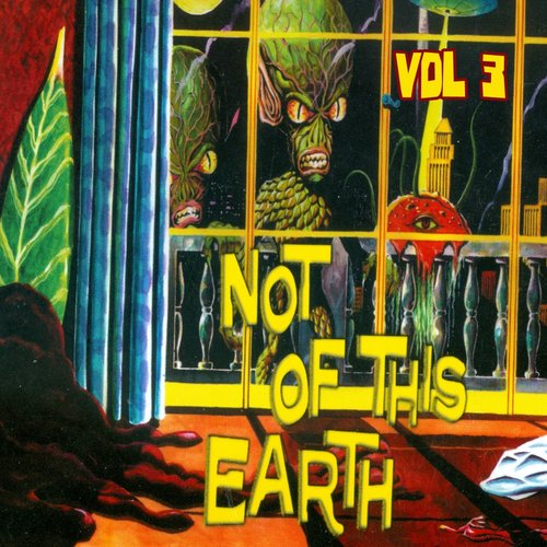 Not of this Earth, Vol. 3