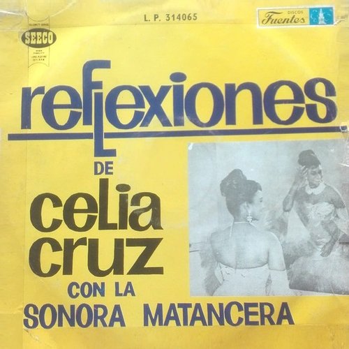 Reflexiones de Celia Cruz