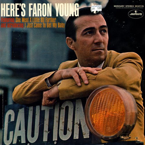 Here's Faron Young