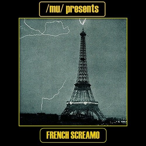 Mu presents - French Screamo