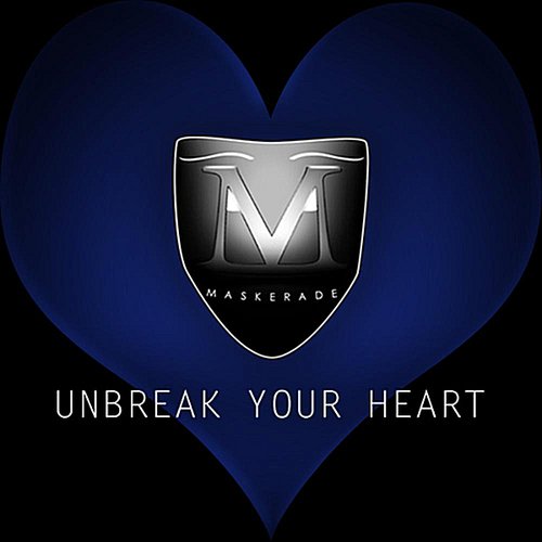 Unbreak Your Heart