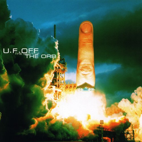 U.F.Off: The Best Of The Orb [Disc 1]