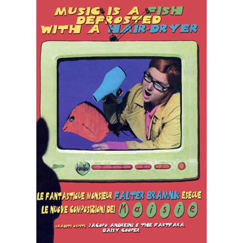 Music Is a Fish Defrosted with A Hair​-​dryer