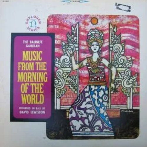 Bali: Music From the Morning of the World