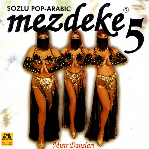 Mezdeke Mısır Dansları Vol. 5