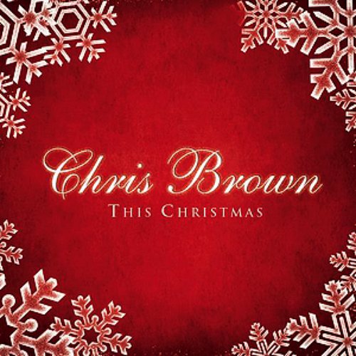This Christmas — Chris Brown Last.fm This Christmas By Chris Brown