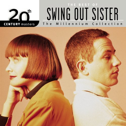 20th Century Masters: The Millennium Collection: Best Of Swing Out Sister