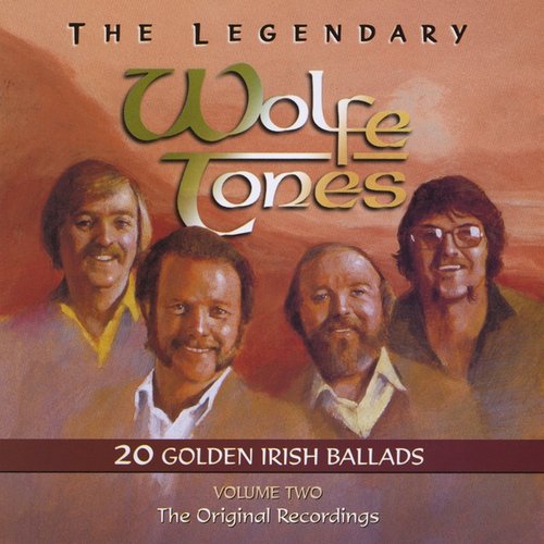 The Legendary Wolfe Tones, Vol. 2: