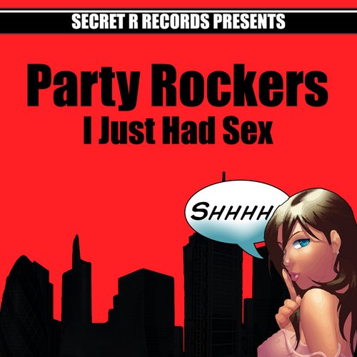 I Just Had Sex