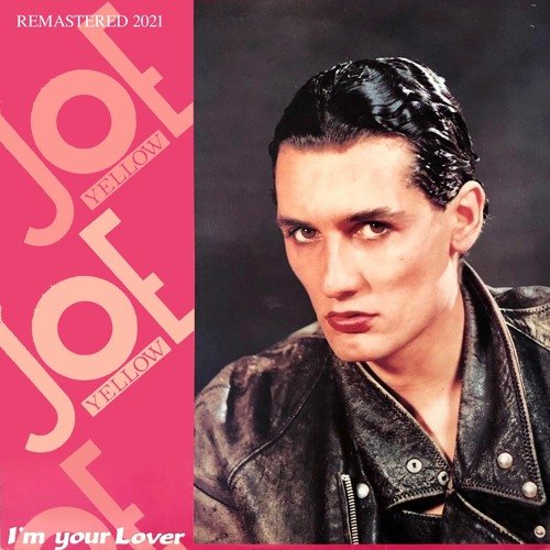 I Am Your Lover (Remastered 2021) - Single