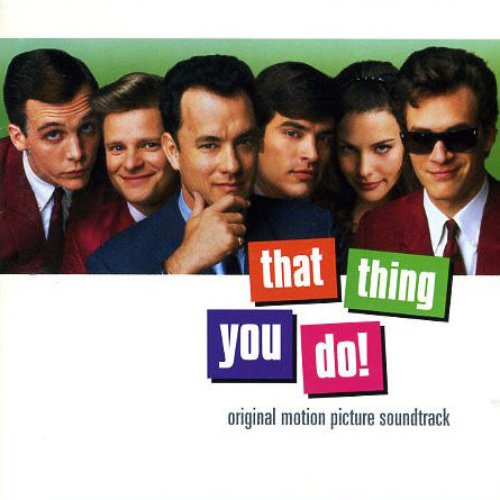 That Thing You Do! Original Motion Picture Soundtrack