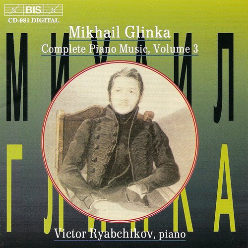 GLINKA: Complete Piano Music, Vol. 3