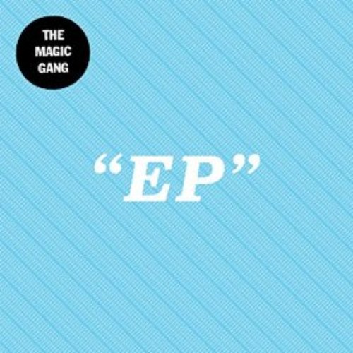 The Magic Gang EP