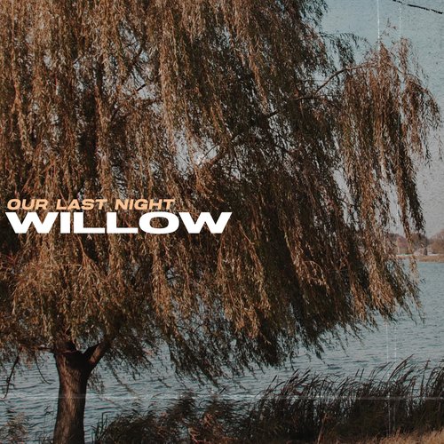 Willow - Single