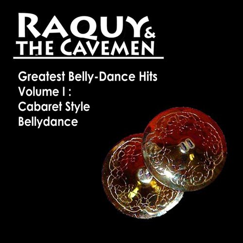 Greatest Belly-Dance Hits, Vol I: Cabaret Style Bellydance