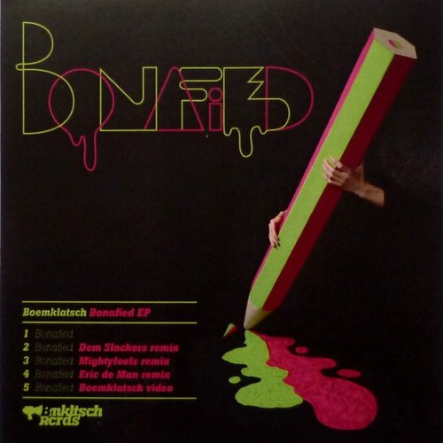 Bonafied EP