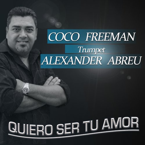 Quiero Ser Tu Amor (feat. Alexander Abreu)