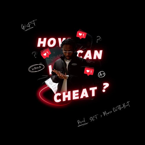 How can I cheat? - Single