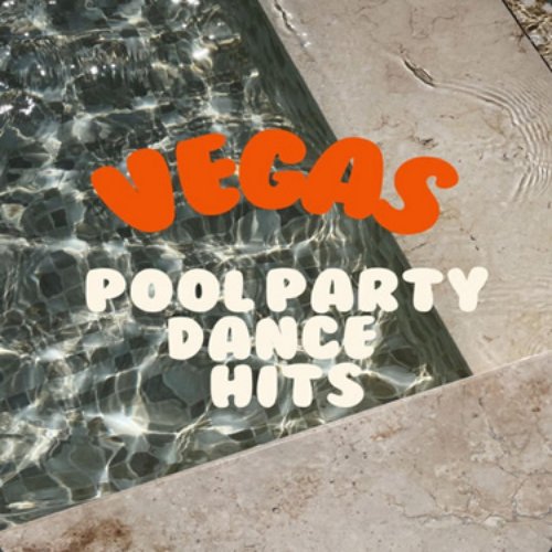 Vegas Pool Party Dance Mix