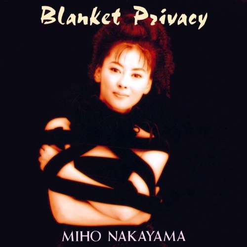 BLANKET PRIVACY
