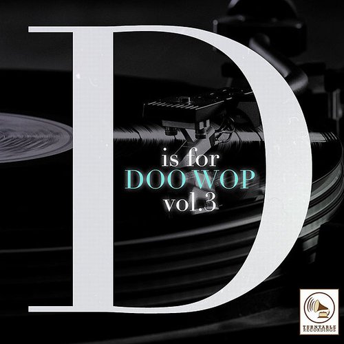 D Is for Doo Wop, Vol. 3