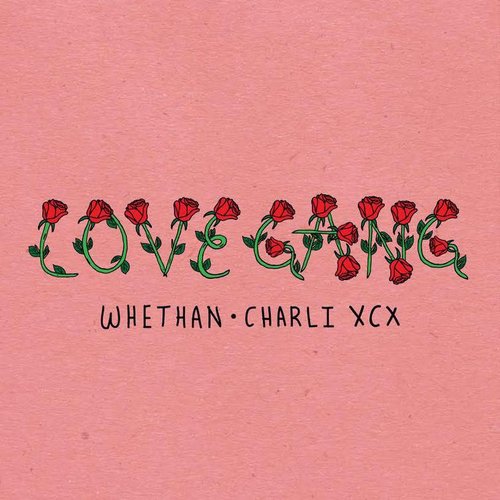 Love Gang (feat. Charli XCX) - Single