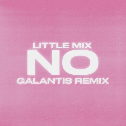 No (Galantis Remix)