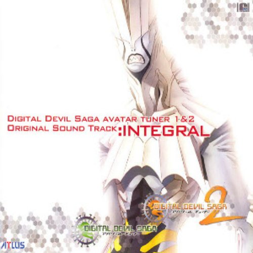 DIGITAL DEVIL SAGA ~Avatar Tuner~ 1 & 2 Original Sound Track: Integral (DISC 03)