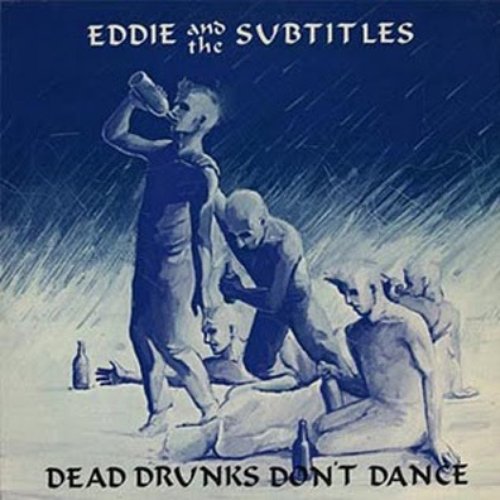 Dead Drunks Don't Dance