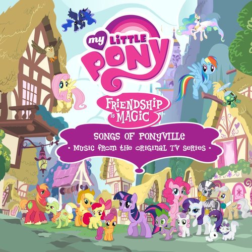 Friendship is Magic: Songs of Ponyville (Music From the Original TV Series) [Danish Version]