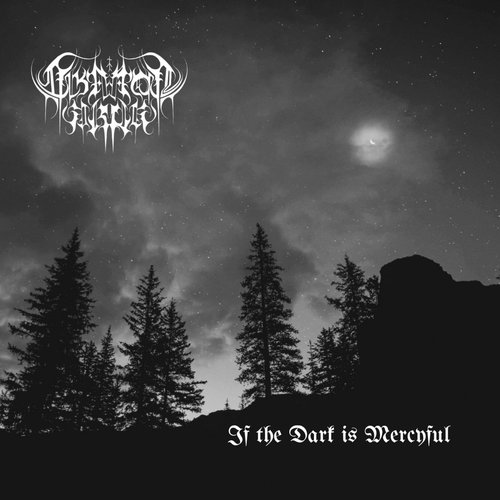 If the Dark is Mercyful