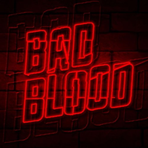 Bad Blood