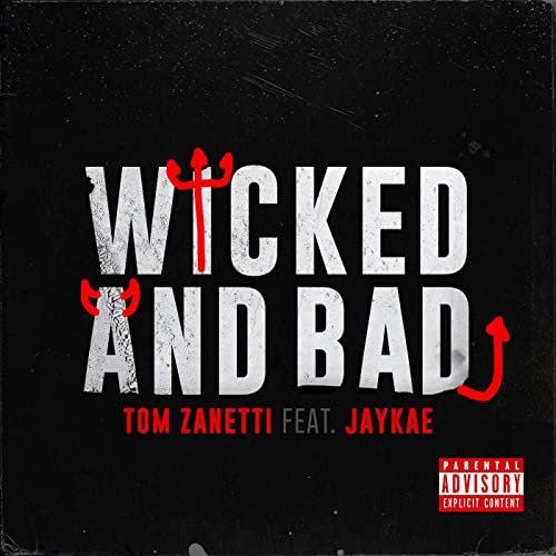 Wicked and Bad (feat. JayKae) - Single