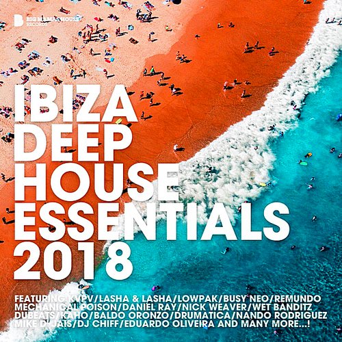 Ibiza Deep House Essentials 2018