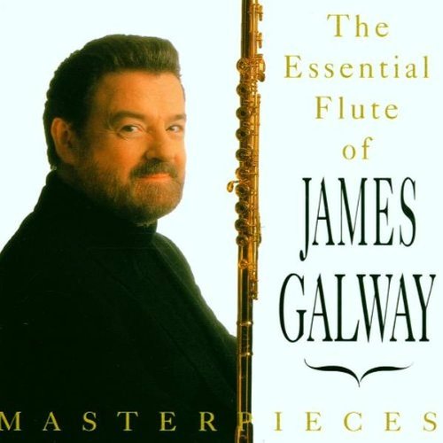 The Essential Flute of James Galway