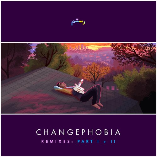 Changephobia Remixes: Part I + II