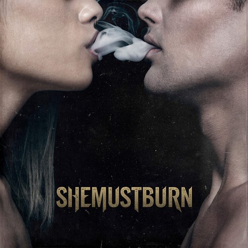 She Must Burn EP
