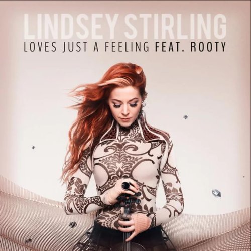 Love's Just a Feeling (feat. Rooty)