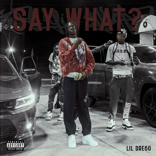 SAY WHAT?
