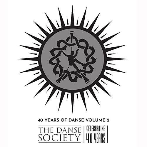 40 Years of Danse Volume 2 [Explicit]