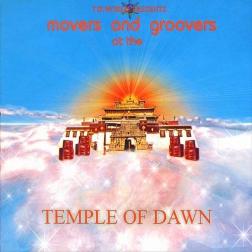 Movers & Groovers at the Temple of Dawn