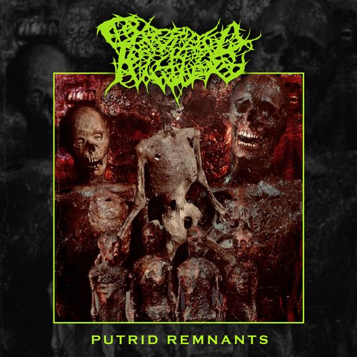 Putrid Remnants