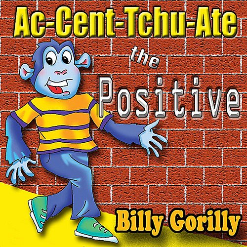 Ac-Cent-Tchu-Ate the Positive - Single