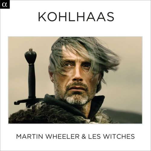 Kohlhaas (Original Motion Picture Soundtrack)