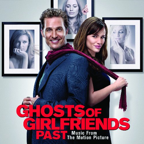 Ghosts Of Girlfriends Past (Music From the Motion Picture)