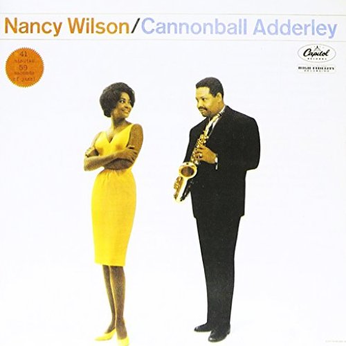 Happy Talk: Nancy Wilson and Cannonball Adderley