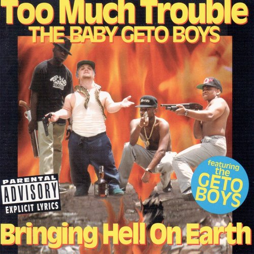 Bringing Hell on Earth (The Baby Geto Boys)