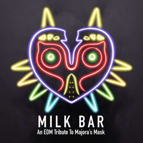Milk Bar: An Edm Tribute to Majora's Mask