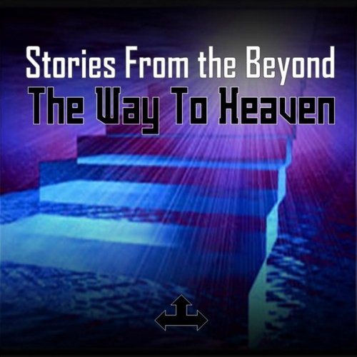 The Way To Heaven